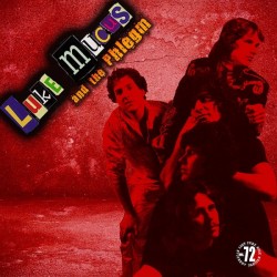 Luke Mucus And The Phlegm - LP Vinyl Album Luke Mucus And The Phlegm - Garage Punk