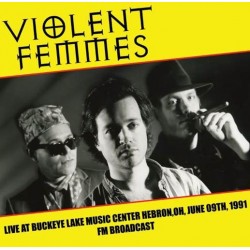 Violent Femmes - Live At Buckeye Lake Music Center Hebron - LP Vinyl Album - Alternative Rock
