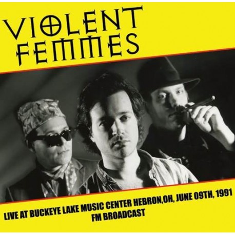 Violent Femmes - Live At Buckeye Lake Music Center Hebron - LP Vinyl Album - Alternative Rock