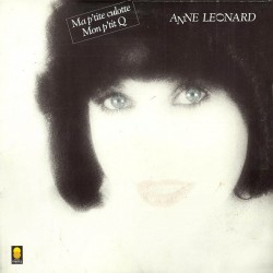 Anne Leonard – Ma P'tite Culotte - Mon P'tit Q - LP Vinyl Album - Chanson Française