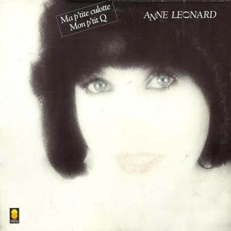 Anne Leonard – Ma P'tite Culotte - Mon P'tit Q - LP Vinyl Album - Chanson Française