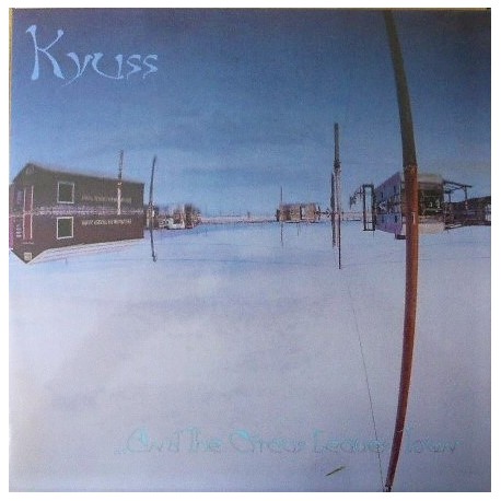 Kyuss (Queens Of The Stone Age) - ...And The Circus Leaves Town - LP Vinyl Album - Stoner Rock
