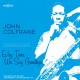 John Coltrane - Ev'ry Time We Say Goodbye - LP Vinyl Album Coloured + CD - Disquaire Day 2022 - Jazz