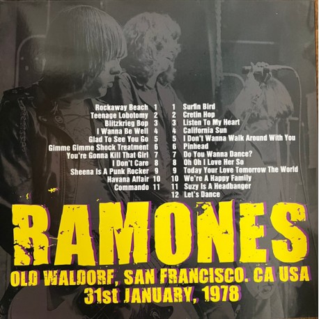 Ramones - Old Waldorf, San Francisco. CA USA. 31st January, 1978 - LP Vinyl Album - Garage Punk