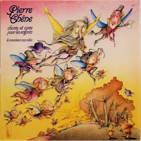 Pierre Chêne - Chante Et Conte Pour Les Enfants - Le Monsieur Aux Ailes - LP Vinyl Album - Children Music