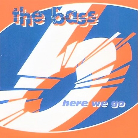 The Bass - Here We Go - Maxi Vinyl 12 inches - Hardhouse Progressive