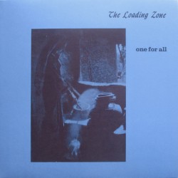 The Loading Zone - One For All - LP Vinyl Album - Rock Music