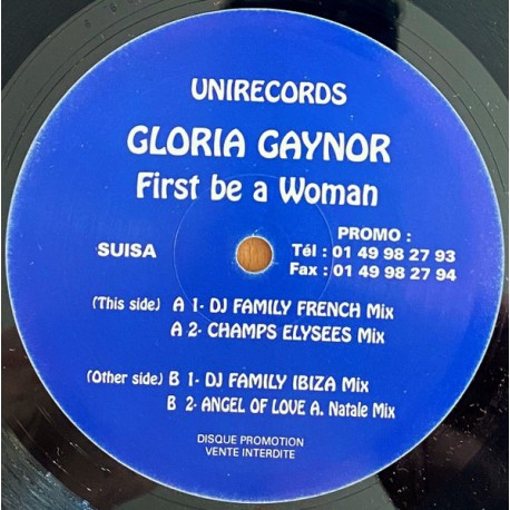 Gloria Gaynor - First Be A Woman - Maxi Vinyl 12 inches Promo - Disco House