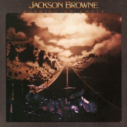 Jackson Browne - Running On Empty - LP Vinyl Album - Classic Rock Music