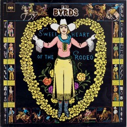 The Byrds - Sweetheart Of The Rodeo - LP Vinyl Album - Rock Music