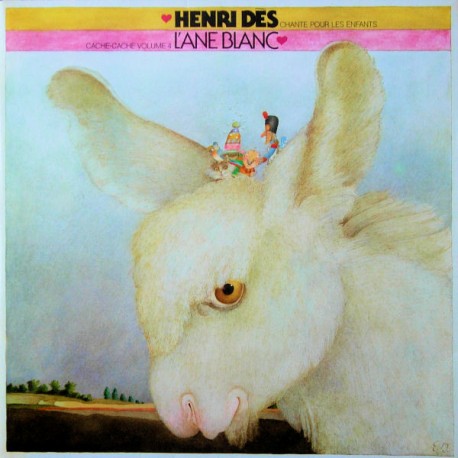 Henri Dès – Cache-Cache Volume 4 - L'Ane Blanc - LP Vinyl Album - Children Enfants