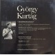 György Kurtág - The Sayings Of Péter Bornemisza / Four Songs To Poems By János Pilinszky - LP Vinyl Album - Classical