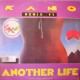 Kano - Another Life Remix '91 - Maxi Vinyl 12 inches Promo - Italo Dance