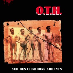 O.T.H. - Sur Des Charbons Ardents - LP Vinyl Album - Rock Français Punk