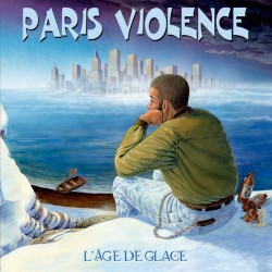 Paris Violence - L'âge De Glace - LP Vinyl Album Coloured - Punk Oi!