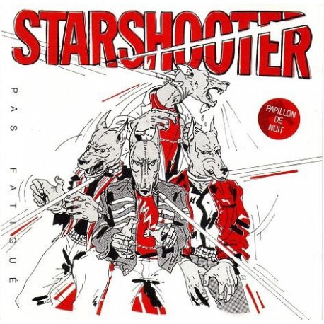 Starshooter ‎– Pas Fatigué - CD Album