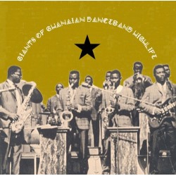 Giants Of Ghanaian Danceband Highlife - LP Vinyl Album - African Music