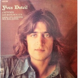 Yves Duteil -  J'attends - Les Batignolles.. - LP Vinyl Album France - Chanson Française