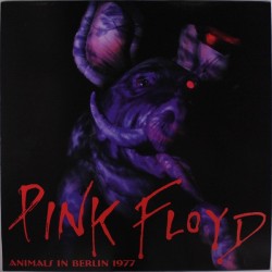 Pink Floyd - Animals In Berlin 1977 - LP Vinyl Album - Psychedelic Rock