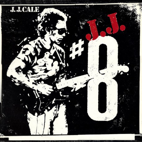 J.J. Cale - 8 - LP Vinyl Album 1983 - Blues Rock