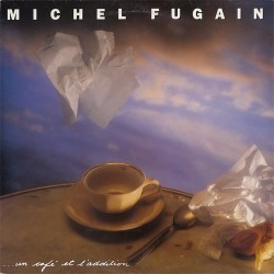 Michel Fugain - Un Café Et L'Addition - LP Vinyl Album - Chanson Française
