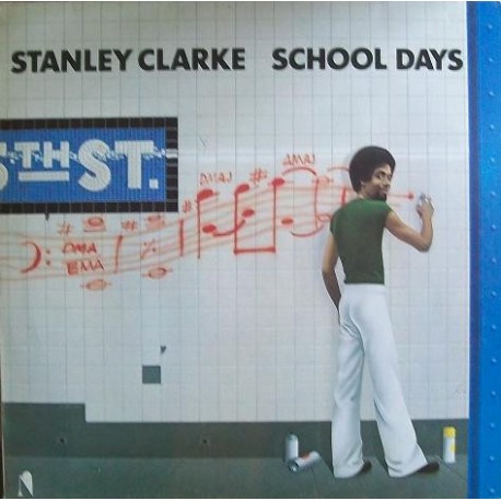 Stanley Clarke - School Days - LP Vinyl Album - Jazz Rock Funk