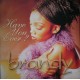 Brandy - Have You Ever? - Maxi Vinyl 12 inches - R'nB International Soul