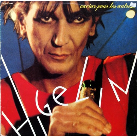 Higelin - Caviar Pour Les Autres... 1979 - LP Vinyl Album - Rock Français