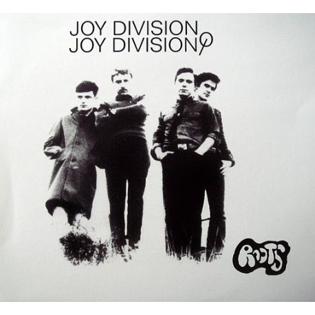 Joy Division ‎– Roots