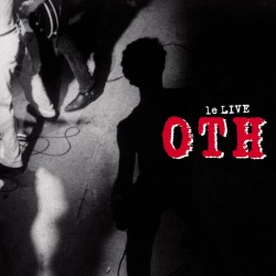 O.T.H. - Le Live - LP Vinyl Album - Punk Rock Français