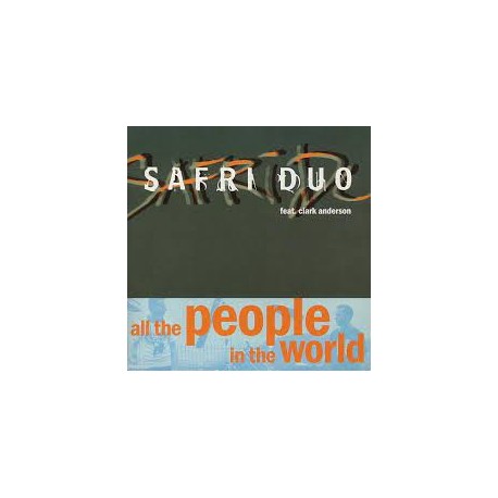 Safri Duo Feat. Clark Anderson - All The People In The World - Maxi Vinyl 12 inches - Trance Tribal