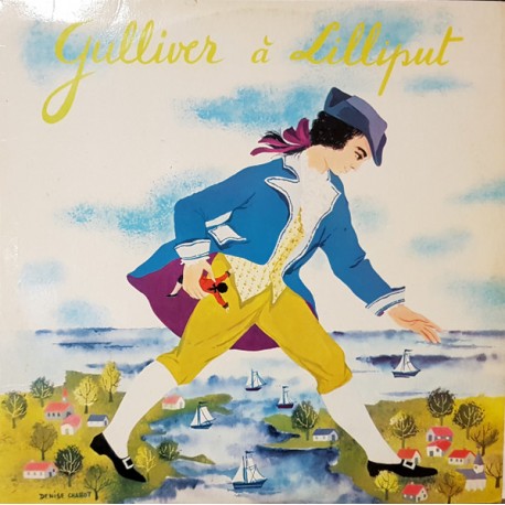 La Compagnie Claude Vernick ‎- Gulliver Á Lilliput - LP Vinyl Album - Enfants Children
