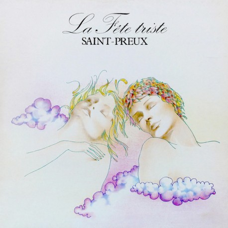 Saint-Preux - La Fête Triste - 1975 - LP Vinyl Album - Quadraphonic - Classical Contemporary