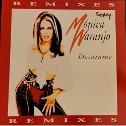 Mónica Naranjo - Desátame - Maxi Vinyl 12 inches - Latin House Female Pop