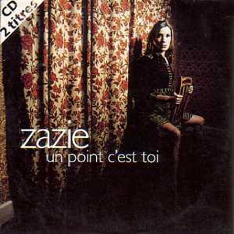 Zazie - Un Point C'est Toi - CD Single