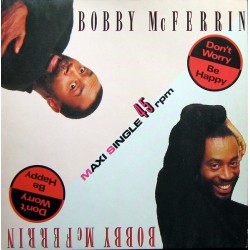 Bobby McFerrin – Don't Worry, Be Happy - Maxi Vinyl 12inches - Soul Music Pop