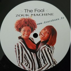 Zouk Machine - The Fool (Gilbert Montagné cover) - Maxi Vinyl 12 inches - Promo - Zouk