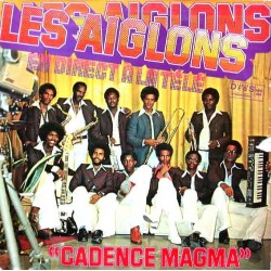 Les Aiglons - Cadence Magma - LP Vinyl Album - Zouk Antilles