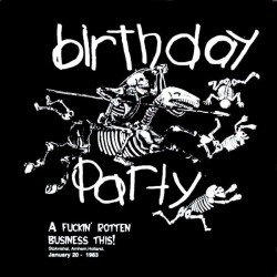 Birthday Party - A Fuckin' Rotten Business This! - LP Vinyl Album - New Wave Punk