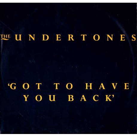 The Undertones - Got To Have You Back - Maxi 12 inches UK - New Wave