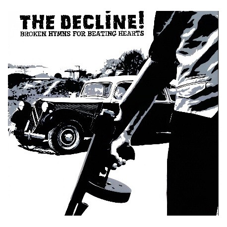The Decline!-  Broken Hymns For Beating Hearts - LP Vinyl Album - Punk Rock