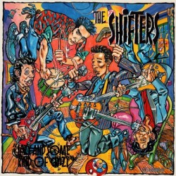 The Shifters - Lazy And Some Kind Of Crazy - LP Vinyl Album 1989 - Garage Rock