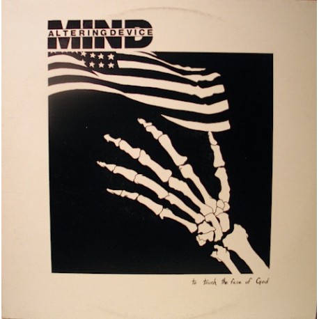 Mind Altering Device - To Touch The Face Of God - Maxi Vinyl 12 inches - Industrial New Wave