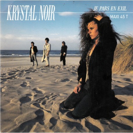 Krystal Noir - Je Pars En Exil - Maxi Vinyl 12 inches Single - Chanson Française