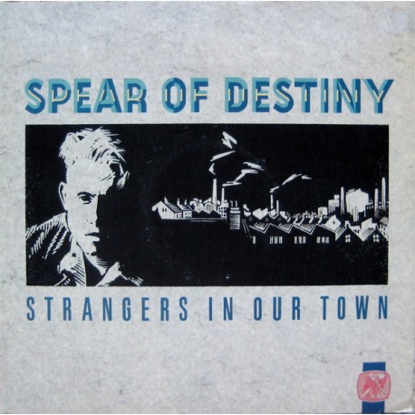 Spear Of Destiny - Strangers In Our Town - Maxi Vinyl 12 inches - New Wave