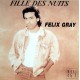 Félix Gray - Fille Des Nuits - Maxi Vinyl 12 inches - Chanson Française