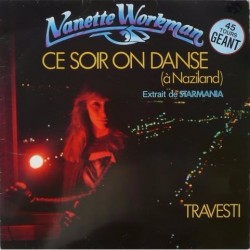 Nanette Workman - Ce Soir On Danse (À Naziland) - Maxi Vinyl 12 inches - Starmania Comédie Musicale