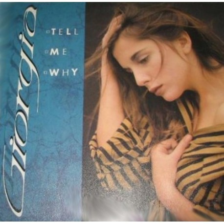 Giorgia - Tell Me Why - Maxi Vinyl 12 inches - Italian Pop