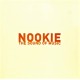 Nookie ‎- The Sound Of Music - Maxi Vinyl 12 inches - Hardcore Jungle Drum'N Bass