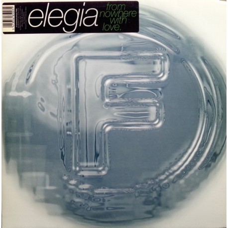 Elegia - From Nowhere With Love - Maxi Vinyl 12 inches - Deep House
